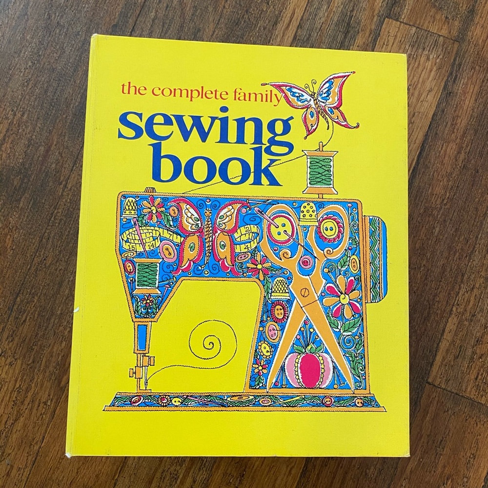 COPY - Vintage 1972 The Complete Family Sewing Guide